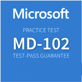 Microsoft (MD-102) Practice Exam