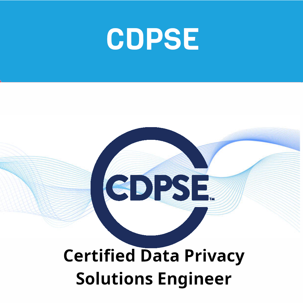 ISACA - Certified Data Privacy Solutions Engineer (CDPSE) Exam Voucher