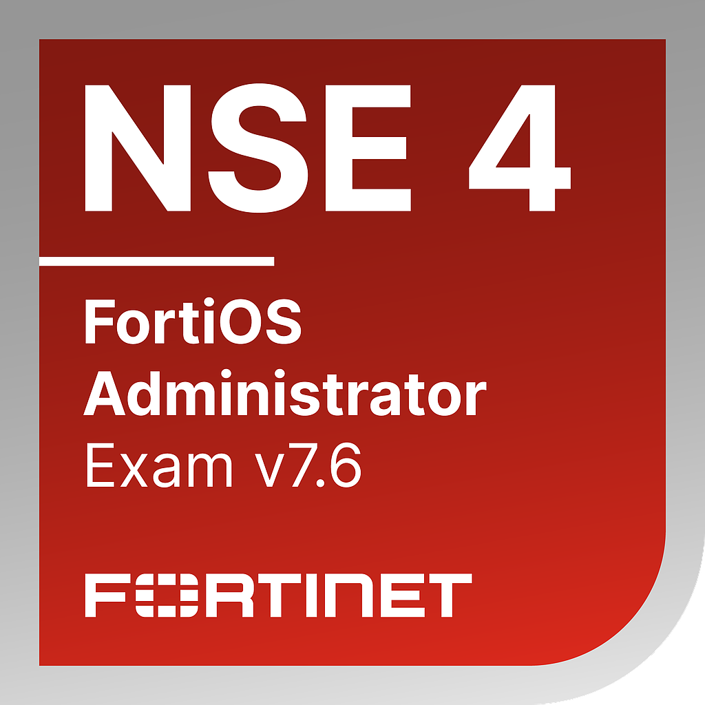Fortinet NSE4 - FortiOS Administrator Exam