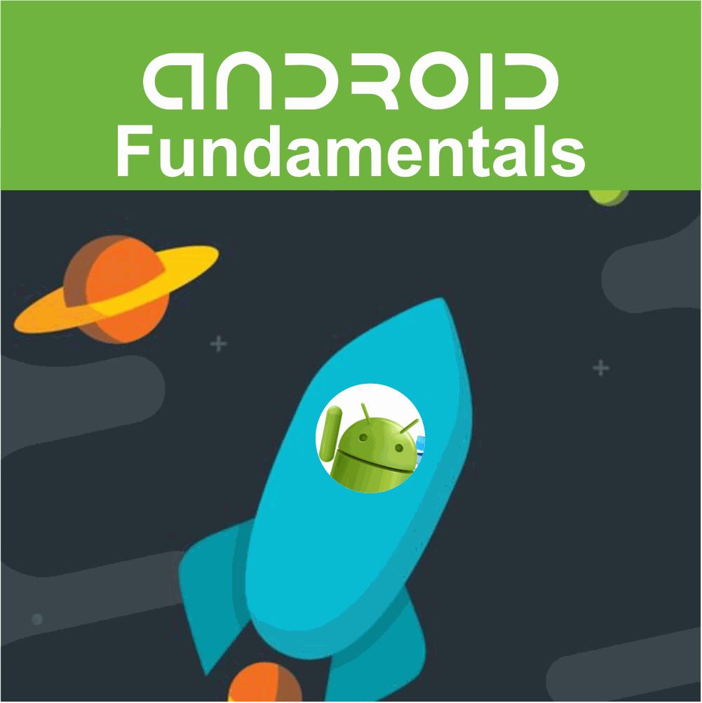 Android Fundamentals