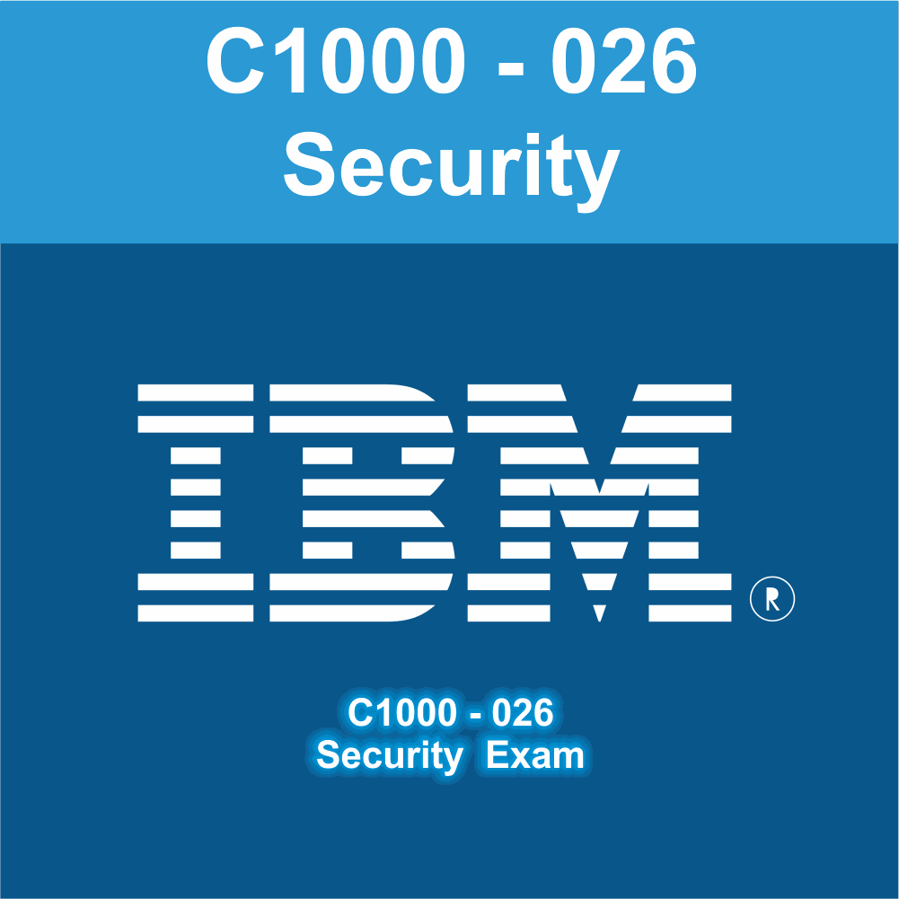 IBM-C1000-026 Security Exam