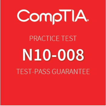 CompTIA Network+ (N10-008) Practice Exam