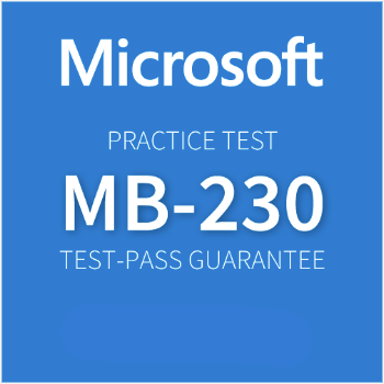 Microsoft (MB-230) Practice Exam